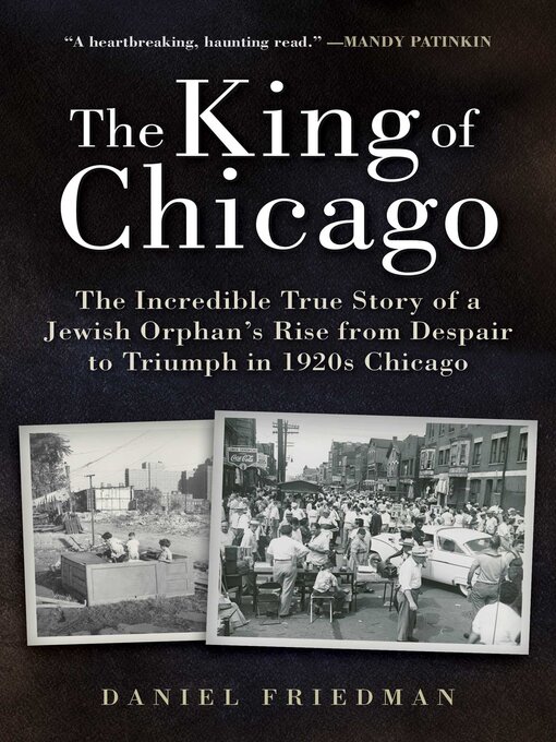 Title details for The King of Chicago by Daniel Friedman - Available